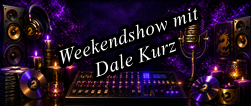 Weekendshow mit Dale Kurz